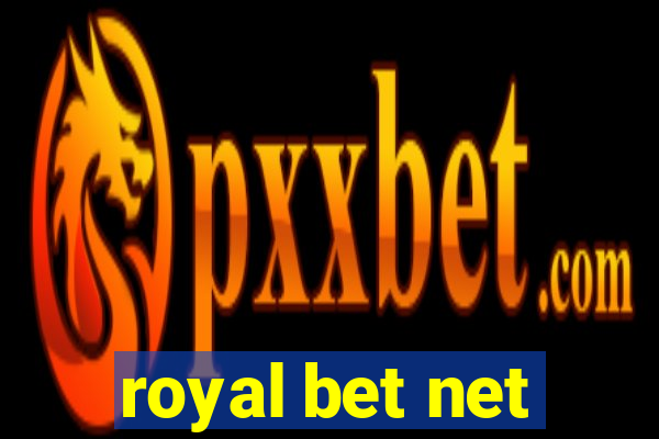 royal bet net